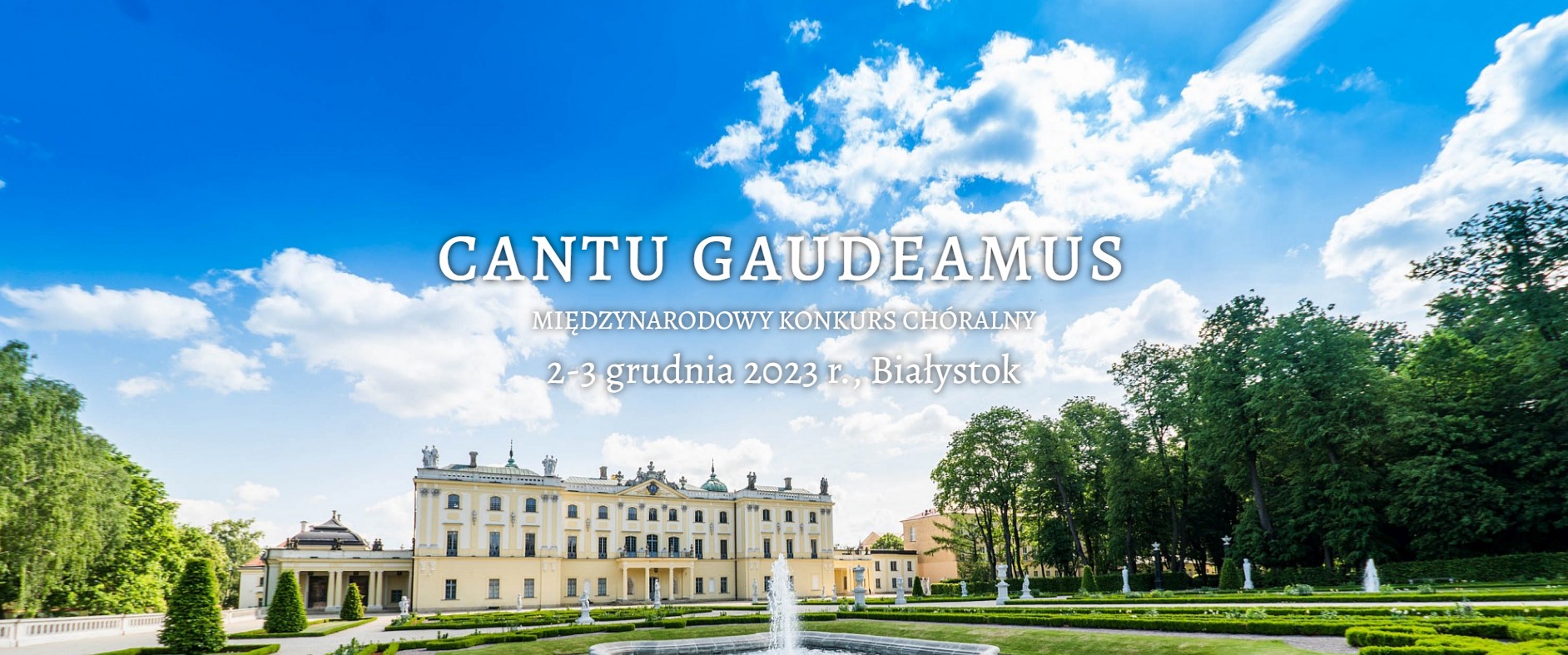 Międzynarodowy Konkurs Chóralny "Cantu Gaudeamus" w Białymstoku