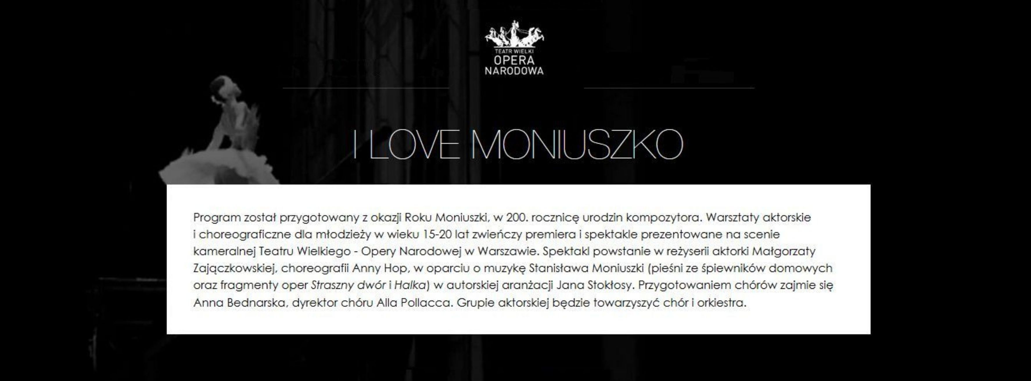 I love Moniuszko – projekt Teatru Wielkiego – Opery Narodowej