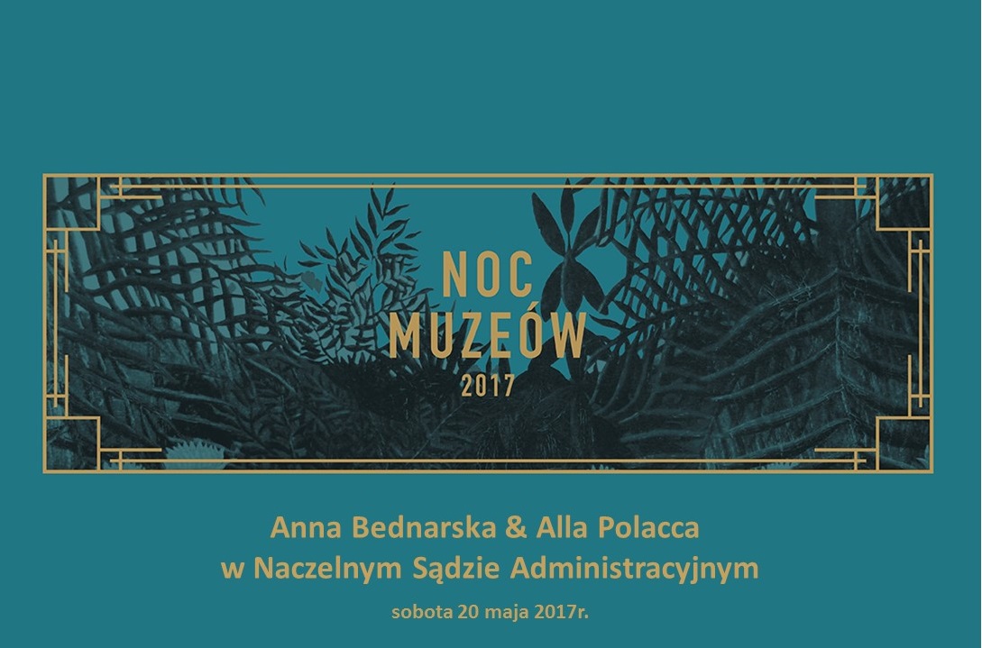 Alla Polacca & Anna Bednarska w Naczelnym Sądzie Administracyjnym - 20.05.2017