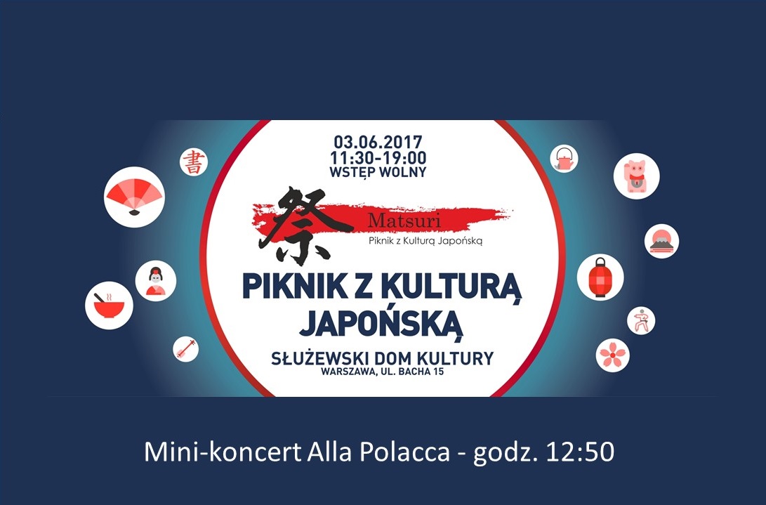 Alla Polacca na Matsuri, Pikniku z Kulturą Japońską - 3.06.2017